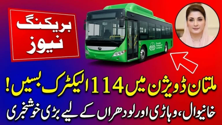 Major CM Punjab Division 114 Multan Electric Bus Service